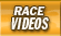 Race Videos