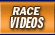 Race Videos